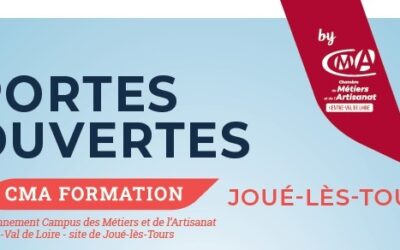 Journées Portes ouvertes 2025 – CMA FORMATION (Joué-lès-Tours)